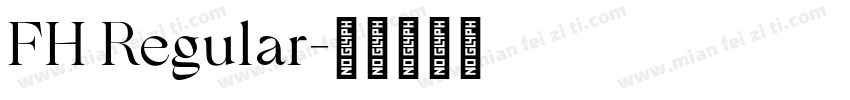FH Regular字体转换